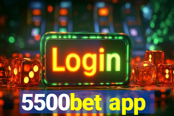 5500bet app